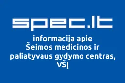 Šeimos medicinos ir paliatyvaus gydymo centras, VŠĮ | spec.lt