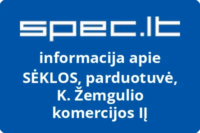 SĖKLOS, parduotuvė, K. Žemgulio komercijos, IĮ