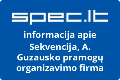 Sekvencija, A. Guzausko pramogų organizavimo firma