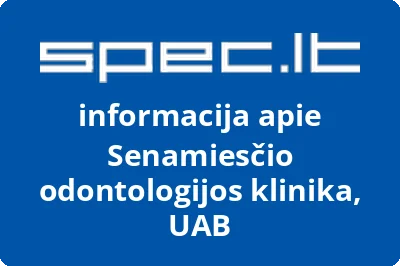 Senamiesčio odontologijos klinika, UAB