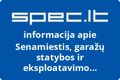 Senamiestis, garažų statybos ir eksploatavimo bendrija