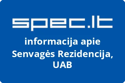 Senvagės rezidencija, UAB