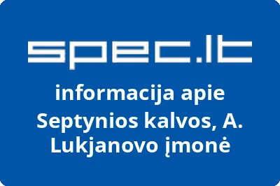 Septynios kalvos, A. Lukjanovo įmonė