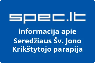 Seredžiaus Šv. Jono Krikštytojo parapija