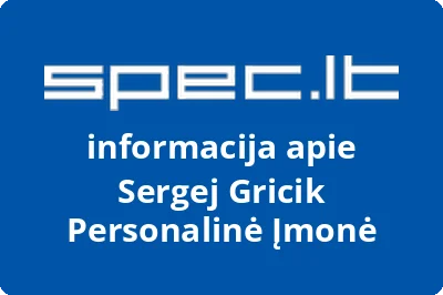 Sergej Gricik Personalinė Įmonė
