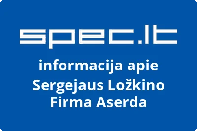 Sergejaus Ložkino firma Aserda