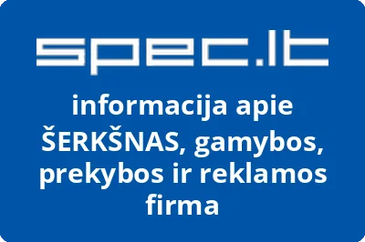 ŠERKŠNAS, gamybos, prekybos ir reklamos firma