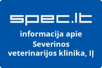 Severinos veterinarijos klinika, IĮ