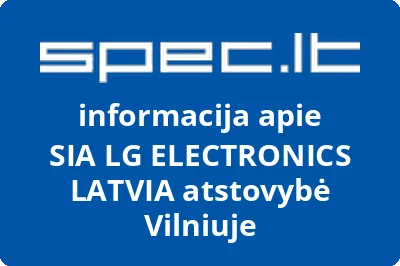 SIA LG ELECTRONICS LATVIA atstovybė Vilniuje