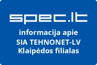 SIA TEHNONET-LV Klaipėdos filialas
