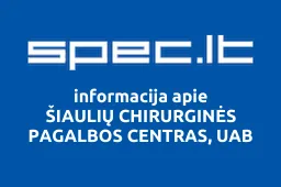 ŠIAULIŲ CHIRURGINĖS PAGALBOS CENTRAS, UAB iliustracija