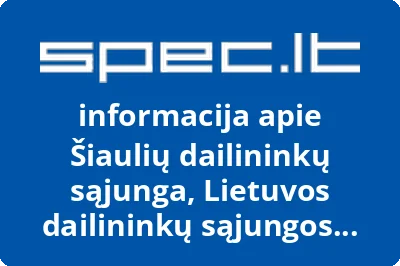Lietuvos dailininkų sąjungos skyrius Šiaulių dailininkų organizacija