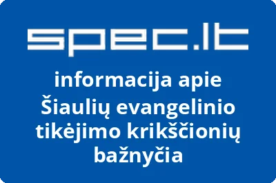 Šiaulių evangelinio tikėjimo krikščionių bažnyčia