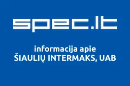ŠIAULIŲ INTERMAKS, UAB | spec.lt