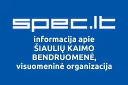 ŠIAULIŲ KAIMO BENDRUOMENĖ, visuomeninė organizacija | spec.lt