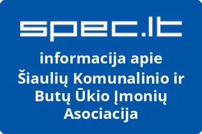 Šiaulių komunalinio ir butų ūkio įmonių asociacija
