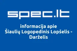 Šiaulių Logopedinis Lopšelis - Darželis iliustracija