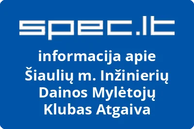 Šiaulių m. Inžinierių Dainos Mylėtojų Klubas Atgaiva
