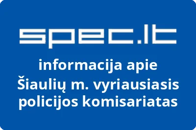 Šiaulių m. vyriausiasis policijos komisariatas
