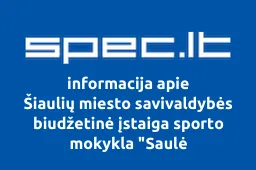 Šiaulių miesto savivaldybės biudžetinė įstaiga sporto mokykla "Saulė