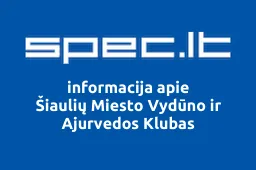 Šiaulių Miesto Vydūno ir Ajurvedos Klubas | spec.lt