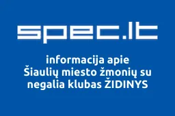 Šiaulių miesto žmonių su negalia klubas ŽIDINYS | spec.lt