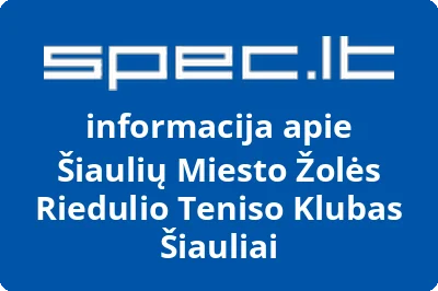 Šiaulių Miesto Žolės Riedulio Teniso Klubas Šiauliai