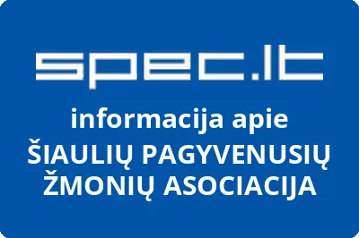 ŠIAULIŲ PAGYVENUSIŲ ŽMONIŲ ASOCIACIJA