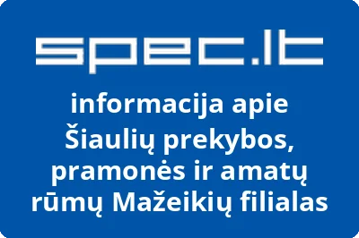 Šiaulių prekybos, pramonės ir amatų rūmų Mažeikių filialas