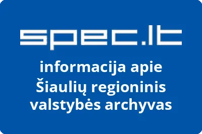 Šiaulių regioninis valstybės archyvas