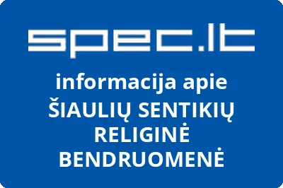 ŠIAULIŲ SENTIKIŲ RELIGINĖ BENDRUOMENĖ