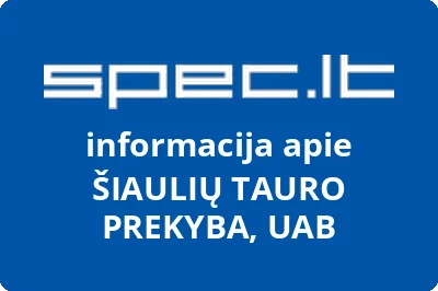 ŠIAULIŲ TAURO PREKYBA, UAB