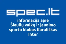 Šiaulių vaikų ir jaunimo sporto klubas Karališkas Inter | spec.lt