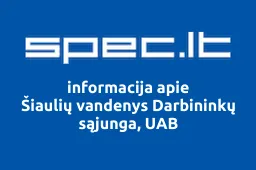 Šiaulių vandenys Darbininkų sąjunga, UAB | spec.lt