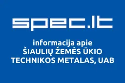 ŠIAULIŲ ŽEMĖS ŪKIO TECHNIKOS METALAS, UAB | spec.lt