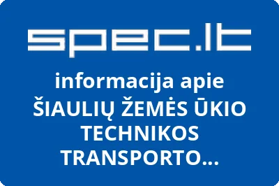 Šiaulių žemės ūkio technikos transporto centras, UAB