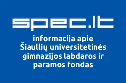 Šiaullių universitetinės gimnazijos labdaros ir paramos fondas | spec.lt