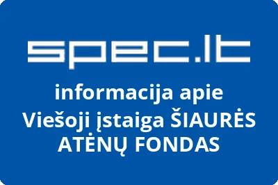 ŠIAURĖS ATĖNŲ FONDAS, VŠĮ