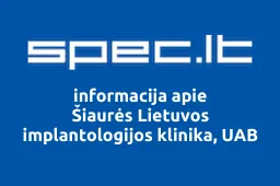 Šiaurės Lietuvos implantologijos klinika, UAB | spec.lt