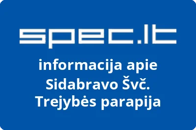 Sidabravo Švč. Trejybės parapija