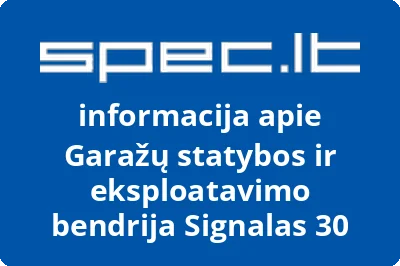 Garažų statybos ir eksploatavimo bendrija Signalas 30