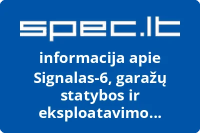 Garažų statybos ir eksploatavimo bendrija Signalas6