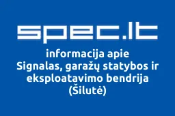 Signalas, garažų statybos ir eksploatavimo bendrija (Šilutė) | spec.lt