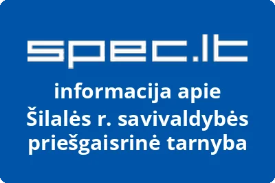Šilalės r. savivaldybės priešgaisrinė tarnyba