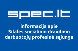 Šilalės socialinio draudimo darbuotojų profesinė sąjunga iliustracija