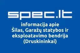 Šilas, Garažų statybos ir eksploatavimo bendrija (Druskininkai) | spec.lt