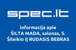 ŠILTA MADA, salonas, S. Šileikio IĮ RUDASIS BEBRAS