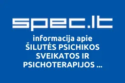 ŠILUTĖS PSICHIKOS SVEIKATOS IR PSICHOTERAPIJOS CENTRAS, UAB | spec.lt