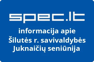 Šilutės r. savivaldybės Juknaičių seniūnija
