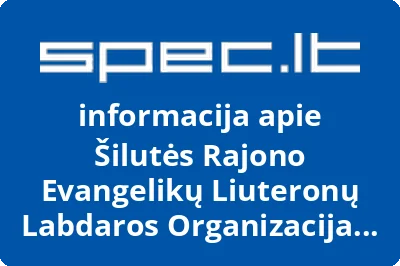 Šilutės rajono evangelikų liuteronų labdaros organizacija Šilutės sandora